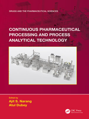 cover image of Continuous Pharmaceutical Processing and Process Analytical Technology